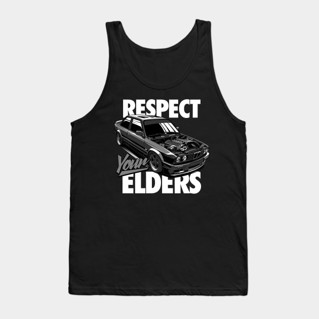 E30 "Respect Your Elders" Tank Top by rizadeli